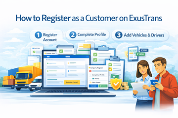 How to register as a customer on ExusTrans platform with company verification profile setup and transport management